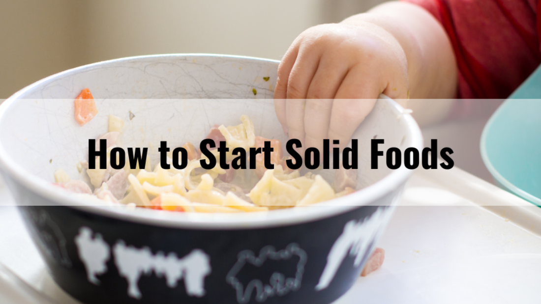 How to Start Solid Foods