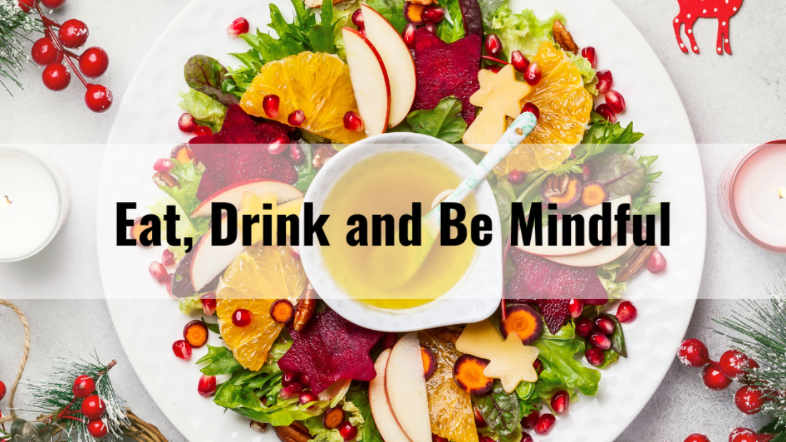 Eat, Drink and Be Mindful