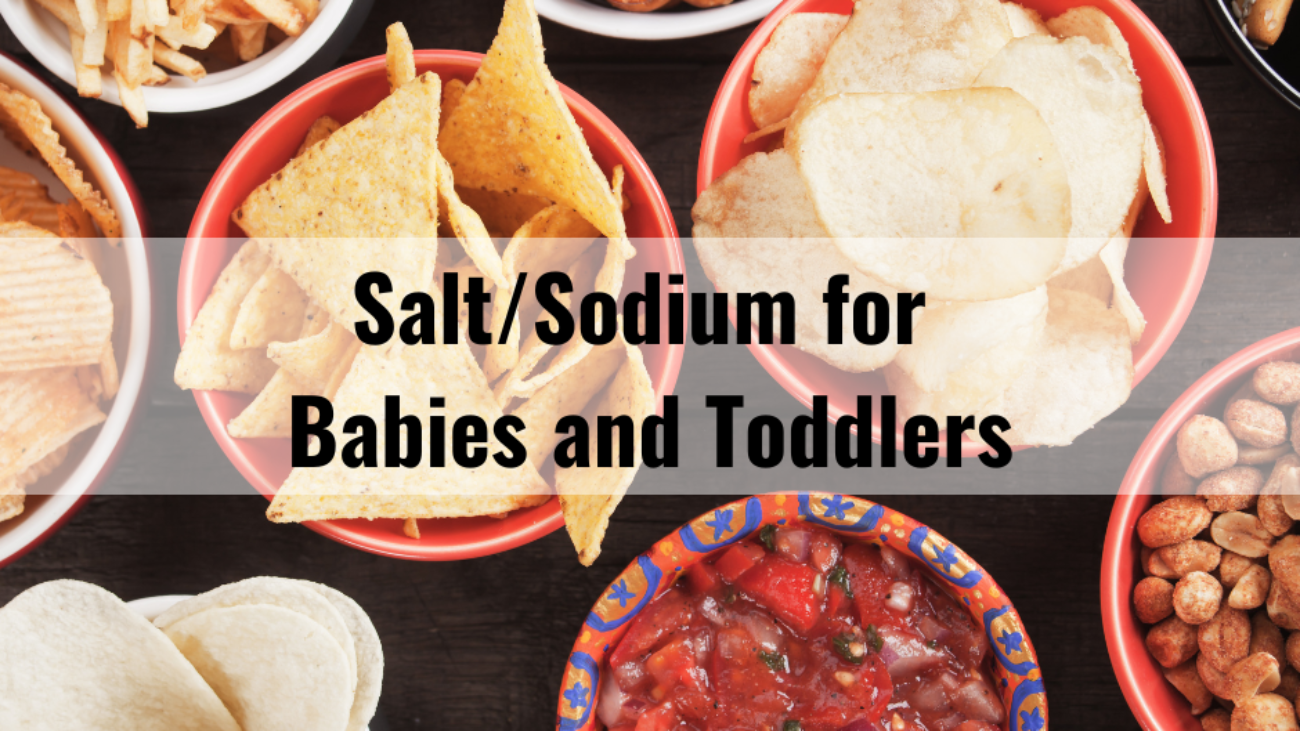 Salt:Sodium for Babies and Toddlers