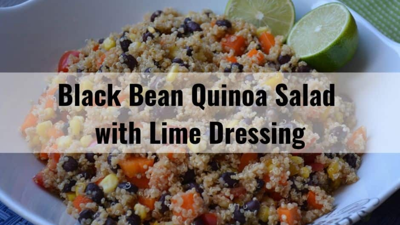 Black Bean Quinoa Salad With Lime Dressing