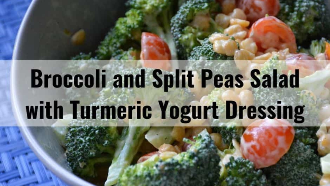 Broccoli And Split Peas Salad With Turmeric Yogurt Dressing