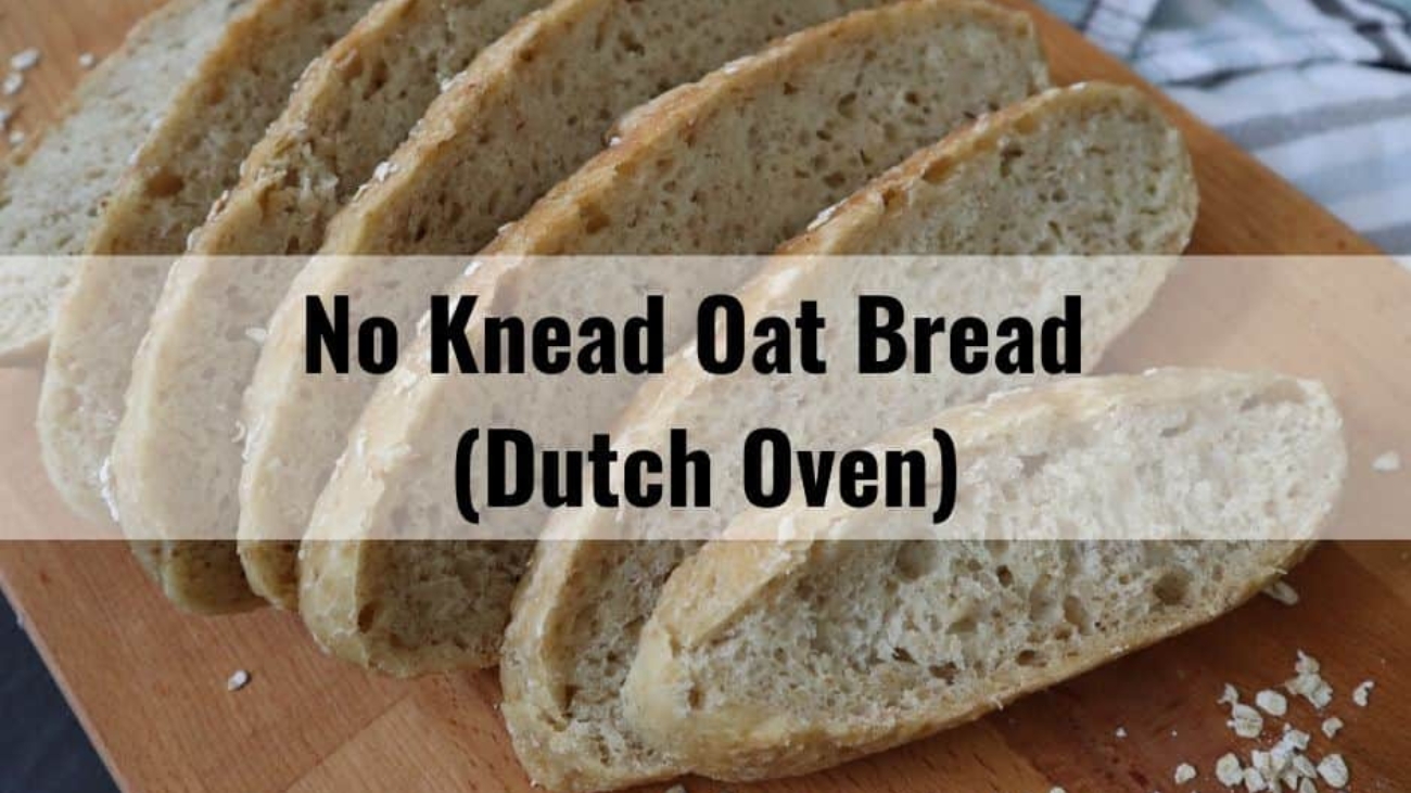 No Knead Oat Bread (Dutch Oven)