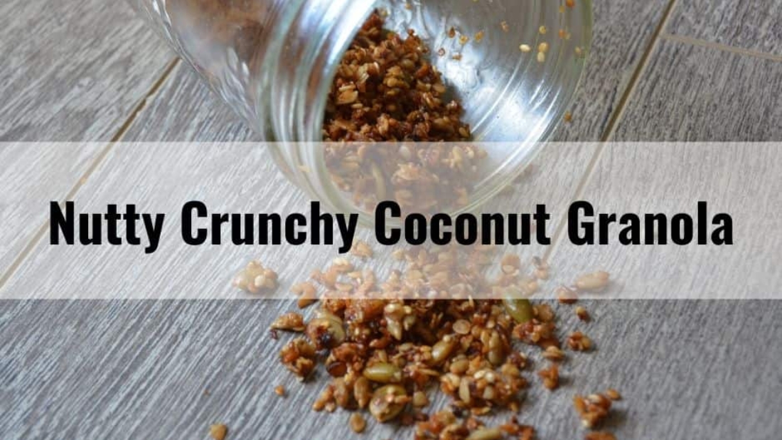 Nutty Crunchy Coconut Granola