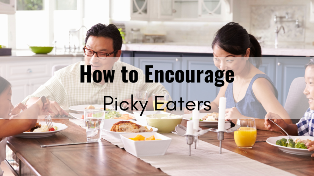 How to Encourage Picky Eater