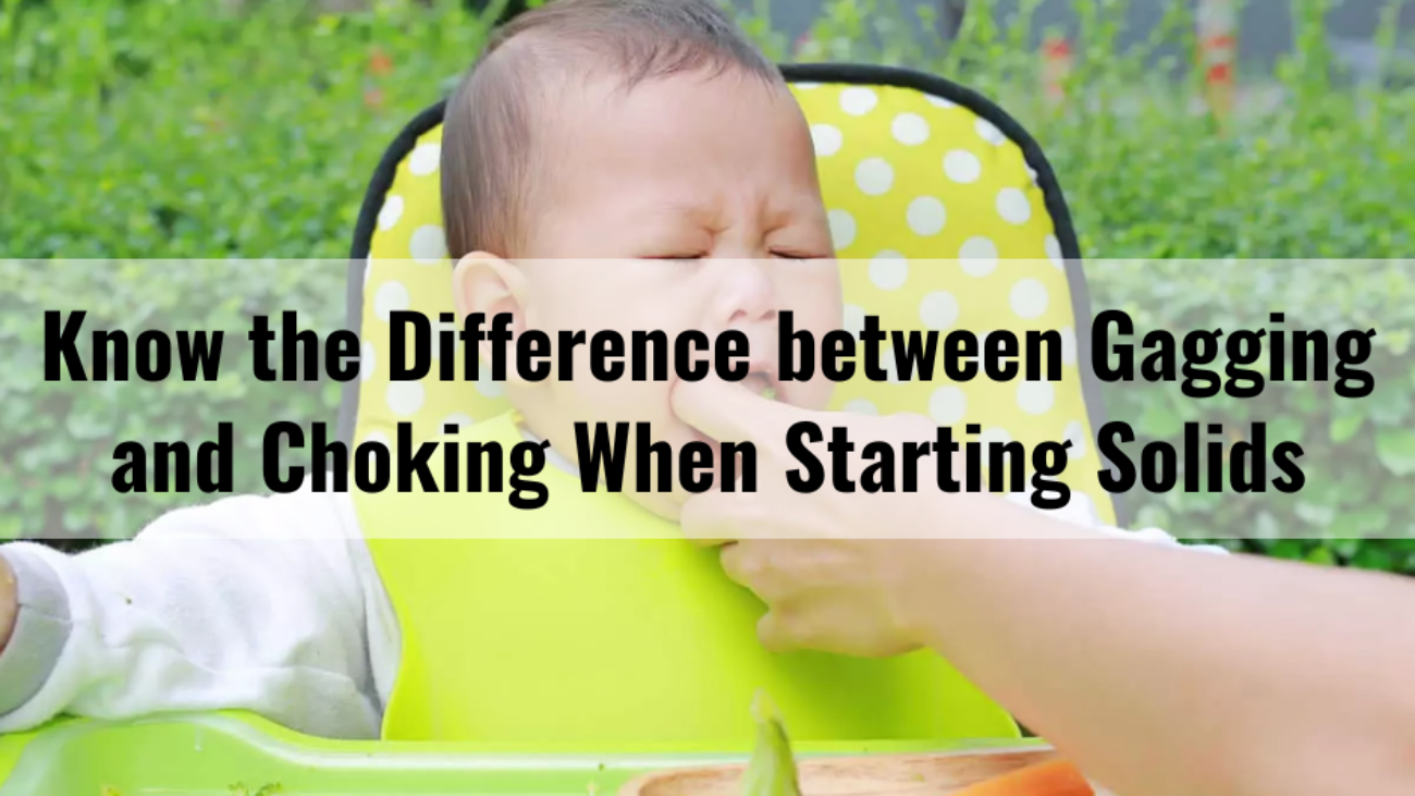 Know the Difference between Gagging and Choking When Starting Solids