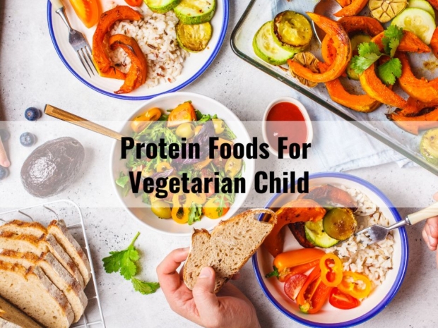 Protein Foods For Vegetarian Child
