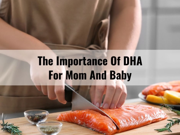 The Importance Of DHA For Mom And Baby